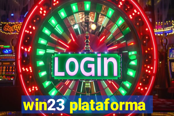 win23 plataforma